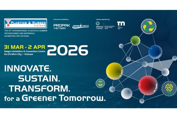 PLASTICS & RUBBER VIETNAM 2026 đón đầu xu hướng Nhựa - Cao su