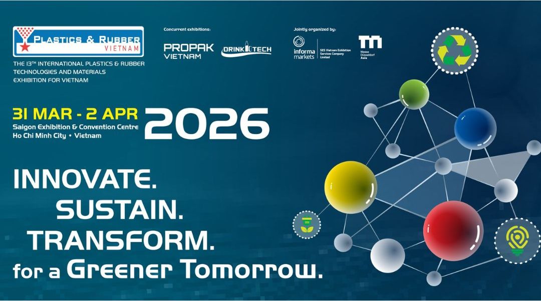 Khám phá công nghệ nhựa và cao su tại PLASTICS & RUBBER VIETNAM 2026