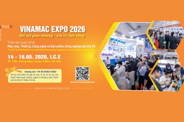 VINAMAC EXPO 2026 - The international meeting point for technology and industrial machinery in Vietnam.